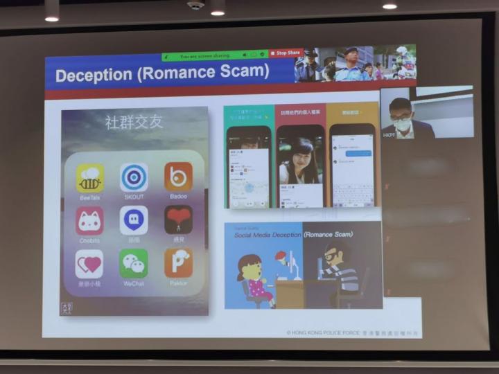 【 提防騙案 • 與非本地碩士生講解騙案 】
(11月27日), 警方人員在大埔警區一間大學舉行視像「防罪分享會」,向非本地碩士生講解各種常見的騙案,提醒他們不要誤墮騙網。
除分享防騙訊息外,刑事偵... 【 提防騙案 • 與非本地碩士生講解騙案 】
(11月27日), 警方人員在大埔警區一間大學舉行視像「防罪分享會」,向非本地碩士生講解各種常見的騙案,提醒他們不要誤墮騙網。
除分享防騙訊息外,刑事偵...