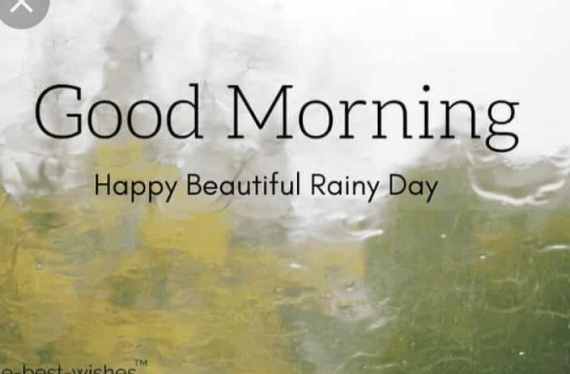 雨天的祝福，
大家早上好！...