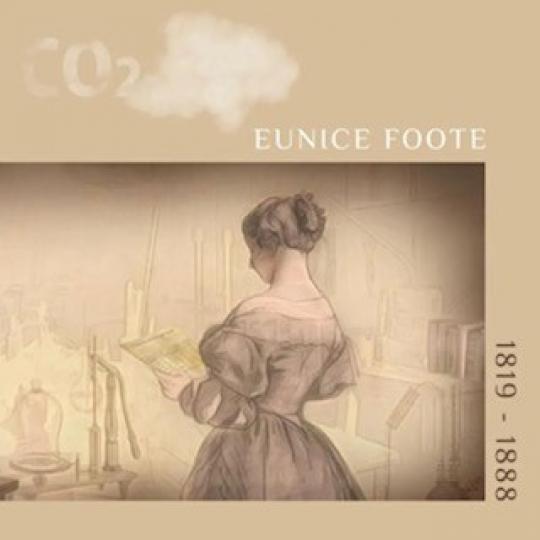 二氧化碳溫室效應  
尤尼斯·富特（Eunice Foote，1819 - 1888）進行了一項簡單的實驗。她在兩個玻璃量筒中各放了一個溫度計，向其中一個量筒注入二氧化碳氣體，而另一個注入空氣，並將它...