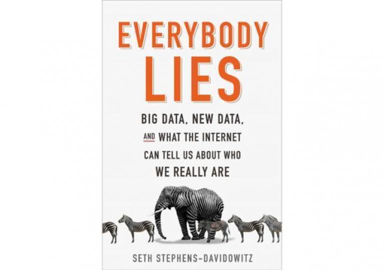 ■《Everybody Lies:Big Data, New Data, and What the Internet Can Tell Us About Who We Really Are》 ■《Everybody Lies:Big Data, New Data, and What the Internet Can Tell Us About Who We Really Are》