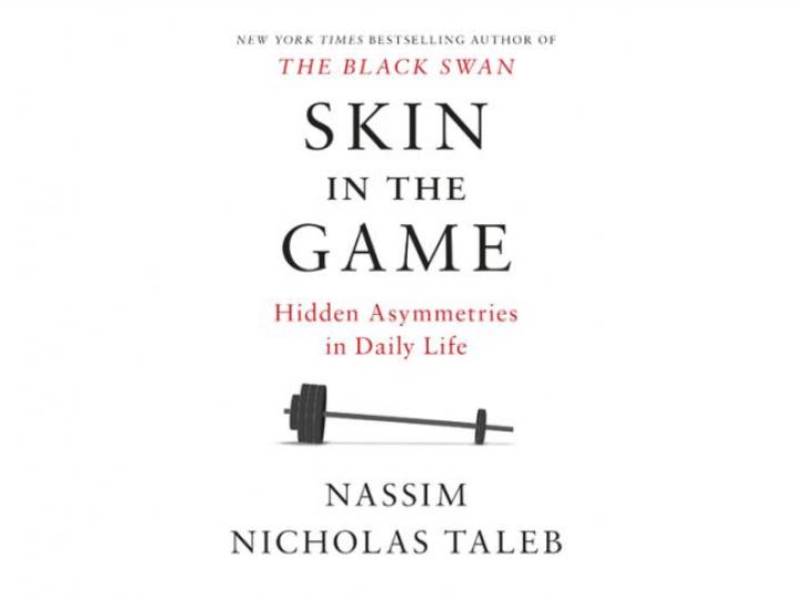 ■《Skin in the Game:Hidden Asymmetries in Daily Life》 ■《Skin in the Game:Hidden Asymmetries in Daily Life》