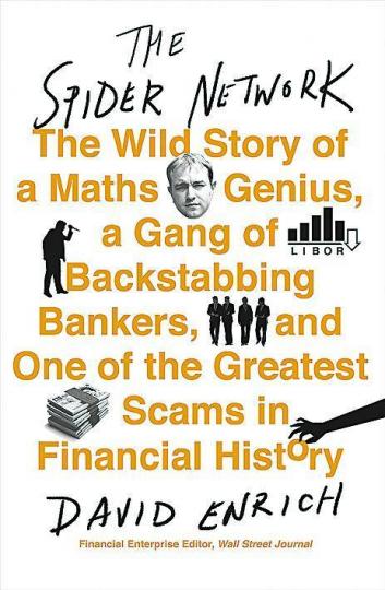 ■《The Spider Network：The Wild Story of a Maths Genius, a Gang of Backstabbing Bankers, and One of the Greatest Scams in Financial History》